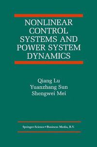 Cover image for Nonlinear Control Systems and Power System Dynamics