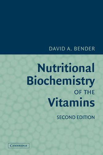 Cover image for Nutritional Biochemistry of the Vitamins