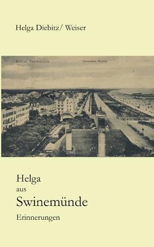 Cover image for Helga aus Swinemunde: Erinnerungen