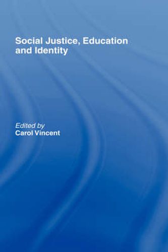 Cover image for Social Justice, Education and Identity