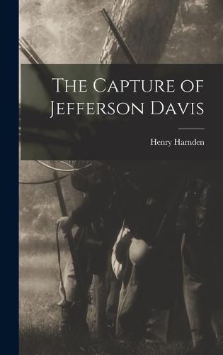 The Capture of Jefferson Davis