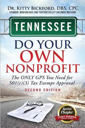 Cover image for Tennessee Do Your Own Nonprofit: The Only GPS You Need For 501c3 Tax Exempt Approval