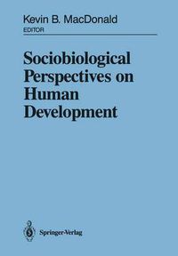 Cover image for Sociobiological Perspectives on Human Development