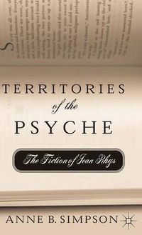 Cover image for Territories of the Psyche: The Fiction of Jean Rhys