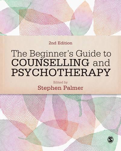 The Beginner's Guide to Counselling & Psychotherapy