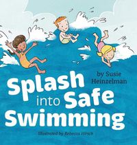 Cover image for Splash into Safe Swimming