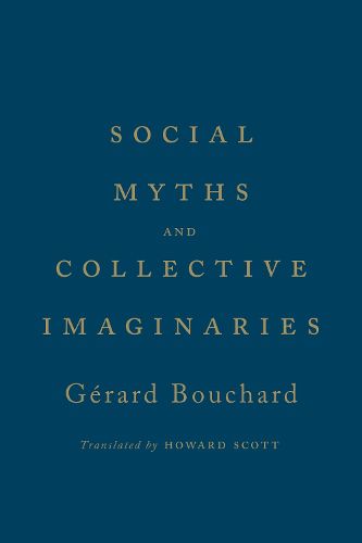 Social Myths and Collective Imaginaries