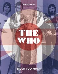 Cover image for The Who: Much Too Much