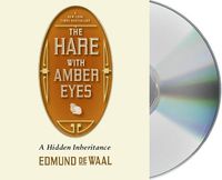 Cover image for The Hare with Amber Eyes: A Hidden Inheritance
