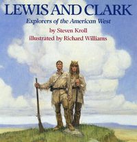 Cover image for Lewis and Clark: Explorers of the American West