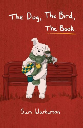 Cover image for The Dog, The Bird, The Book