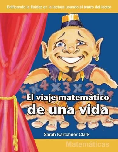 El viaje matematico de una vida (The Mathematical Journey of a Lifetime) (Spanish Version)