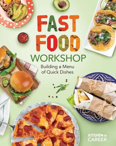 Cover image for Fast Food Workshop: Building a Menu of Quick Dishes