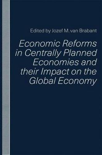 Cover image for Economic Reforms in Centrally Planned Economies and their Impact on the Global Economy