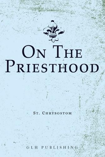 On The Priesthood