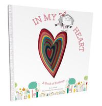 Cover image for In My Heart: A Book of Feelings