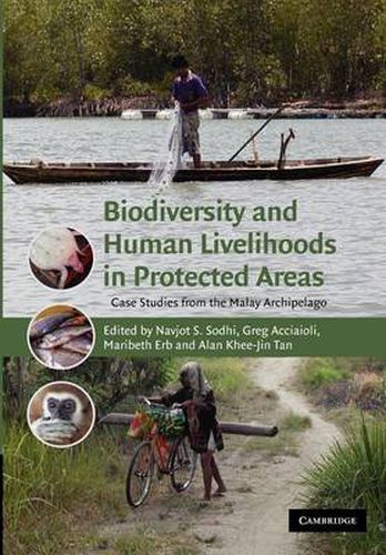 Cover image for Biodiversity and Human Livelihoods in Protected Areas: Case Studies from the Malay Archipelago