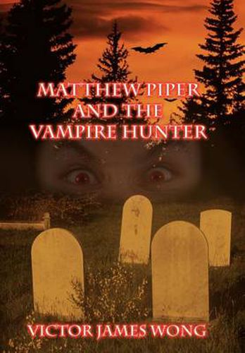 Cover image for Matthew Piper and the Vampire Hunter