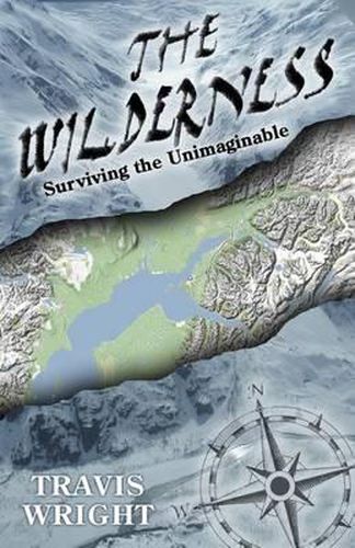 Cover image for The Wilderness: Surviving the Unimaginable