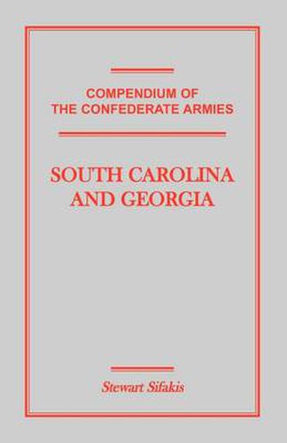 Cover image for Compendium of the Confederate Armies: South Carolina and Georgia