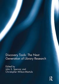 Cover image for Discovery Tools: The Next Generation of Library Research