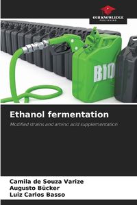 Cover image for Ethanol fermentation