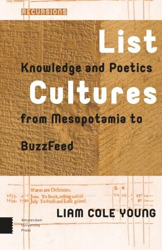 Cover image for List Cultures: Knowledge and Poetics from Mesopotamia to BuzzFeed