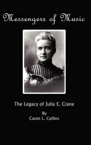 Cover image for Messengers of Music: The Legacy of Julia E. Crane