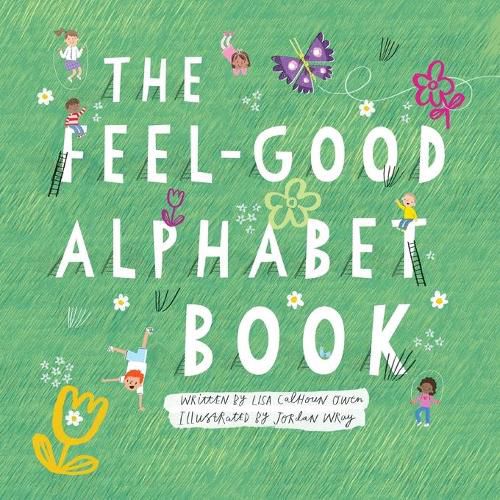 The Feel-Good Alphabet Book