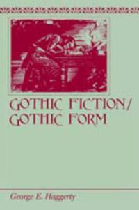 Cover image for Gothic Fiction/Gothic Form