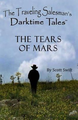 Cover image for The Tears of Mars: A Traveling Salesman's Darktime Tale