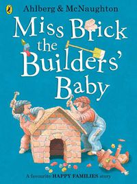 Cover image for Miss Brick the Builders' Baby