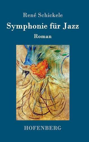 Cover image for Symphonie fur Jazz: Roman