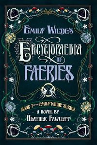 Cover image for Emily Wilde's Encyclopaedia of Faeries