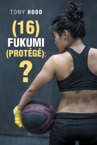 Cover image for (16) Fukumi (Protege)