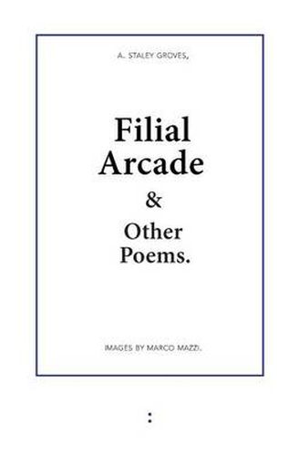 Cover image for Filial Arcade & Other Poems