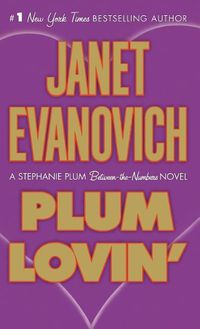 Cover image for Plum Lovin': A Stephanie Plum Between the Numbers Novel