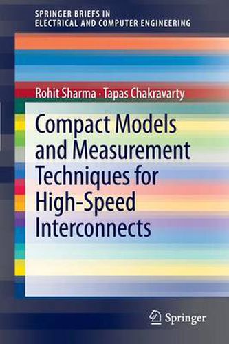 Cover image for Compact Models and Measurement Techniques for High-Speed Interconnects