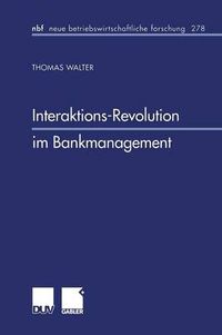 Cover image for Interaktions-Revolution Im Bankmanagement