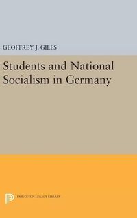 Cover image for Students and National Socialism in Germany