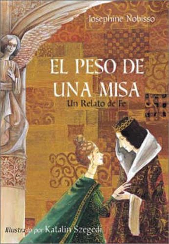 Cover image for El peso de una misa: Un relato de fe