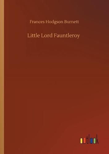 Cover image for Little Lord Fauntleroy