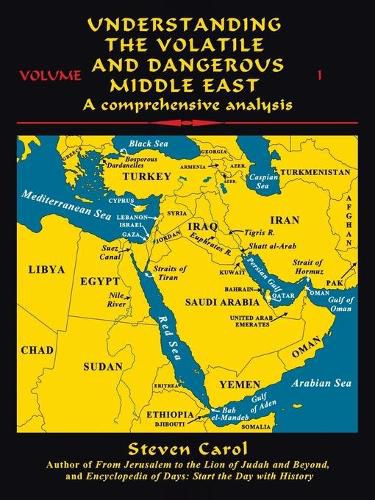 Cover image for Understanding the Volatile and Dangerous Middle East