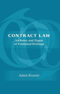 Cover image for Contract Law: An Index and Digest of Published Writings