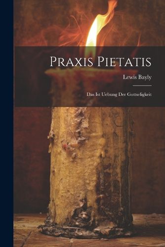 Cover image for Praxis Pietatis
