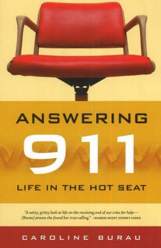 Cover image for Answering 911: Life in the Hot Seat