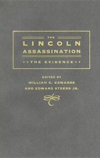 Cover image for The Lincoln Assassination: The Evidence