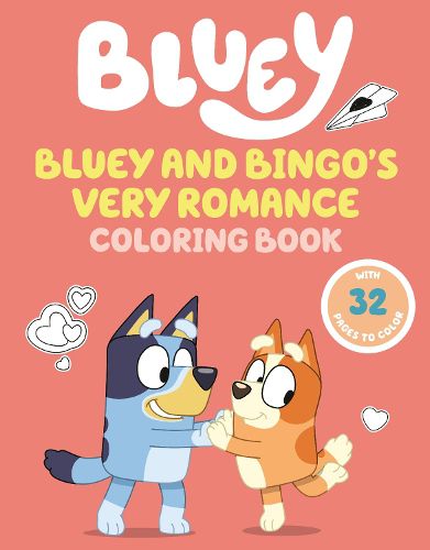Cover image for Bluey and Bingo's Very Romance Coloring Book