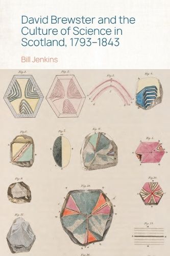 Cover image for David Brewster and the Culture of Science in Scotland, 1793-1843