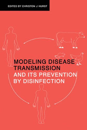 Cover image for Modeling Disease Transmission and its Prevention by Disinfection